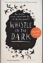 Whistle in the Dark by Emma Healey